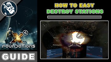 X4 Foundations Destroy Station Guide (Beginner X4 Foundations Guide)