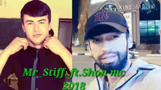 Shon mc ft mr stif 2018 тамошо кнен