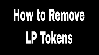 Pancake Swap Tutorial: How To Remove LP Tokens From Liquidity Pools