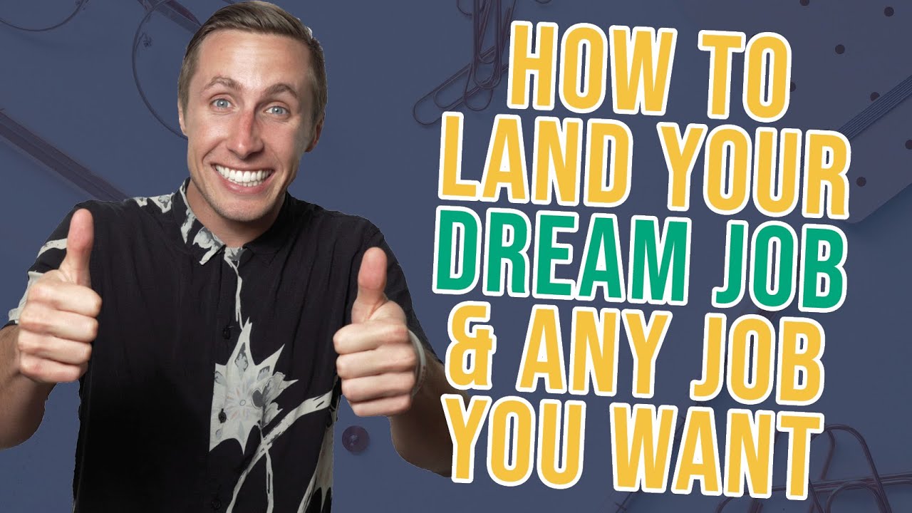 How to Land Your Dream Job (And Why I DON'T Believe In Submitting ...