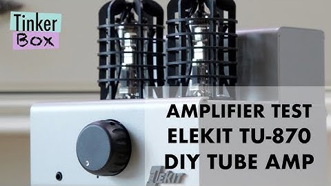 ELEKIT TU-8100 DIY Tube Amplifier Test / 엘레키트 TU-8100 진공관 앰프 청음