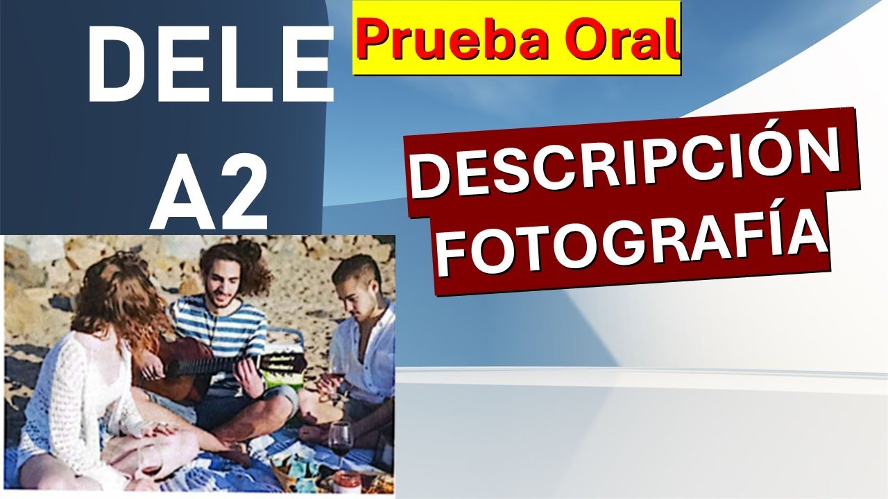 DELE A2 DESCRIÓN FOTOVACACIONES EN LA PLAYA