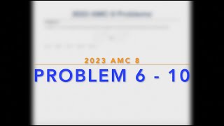 2023 AMC8 Problem 6 - 10