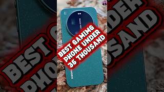 Best GamingPhone Under ₹35,000 (Powerful Gaming + Battery Beast) 🔥 || #smartphone