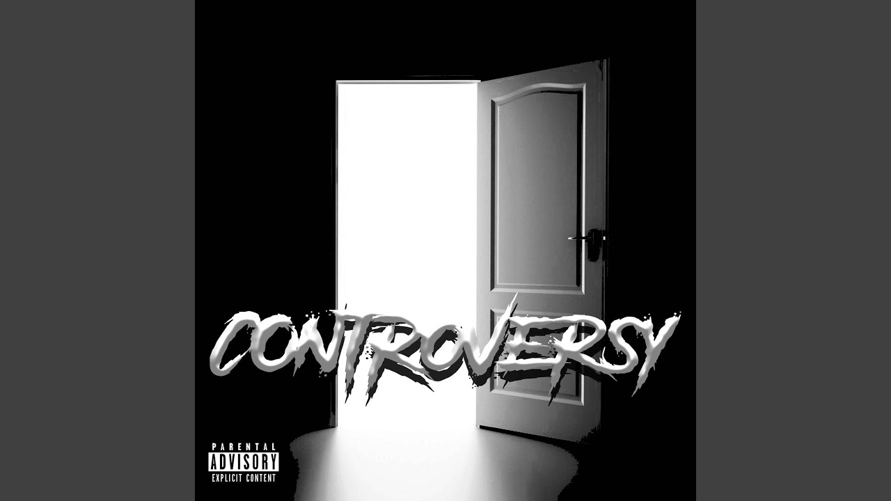 Controversy - YouTube