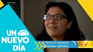 Una Vctima De Trata De Personas Nos Comparte Su Historia  Un Nuevo Da  Telemundo