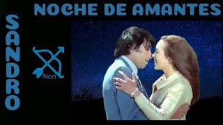 NOCHE DE AMANTES/Sandro (Letra)