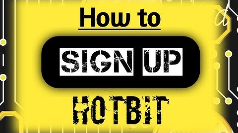How to Sign up/Register On Hotbit: The Easiest Steps