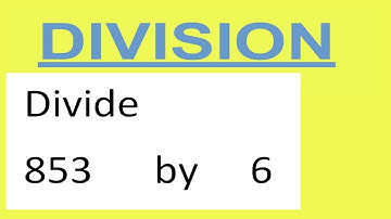 Divide     853      by     6