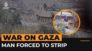 Video shows Palestinian man forced to strip by Israeli soldiers | Al Jazeera Newsfeed