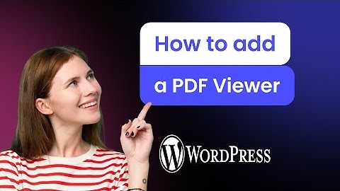 How to add a PDF Viewer to WordPress