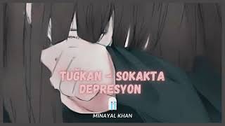 Tuğkan   Sokakta Depresyon 🎵 (Slowed + Reverb) Resimi