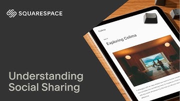 Understanding Social Sharing Tutorial | Squarespace 7.1 (Fluid Engine)