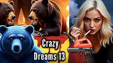Crazy Dreams [Part 13] (Surviving The Vampire Bear Apocalypse: Defeating Vampire Bears With Ava Max)