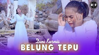 Dini Kurnia - BELUNG TEPU Isun Wong Wadon Digawe Teko Riko