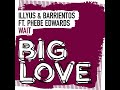 Illyus Barrientos Phebe Edwards Wait Extended Mix Housemusic mp3