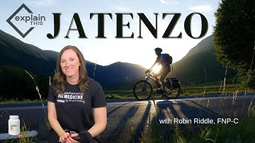 JATENZO | Explain This w/ Robin Riddle, FNP-C