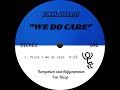 We do care - 3CID/Diego (Stoned Mix)
