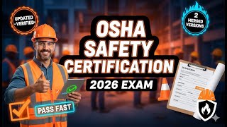 OSHA Safety Certification Exam 2026 🦺🔥 | Updated • 2 Merged Versions • 50 Questions Each ✅📘