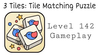 3 Tiles: Tile Connect and Match Block Puzzle Level 142 Gameplay screenshot 2