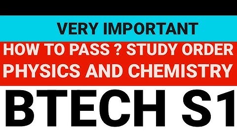 KTU BTECH S1 PHYSICS AND CHEMISTRY STUDY PLAN