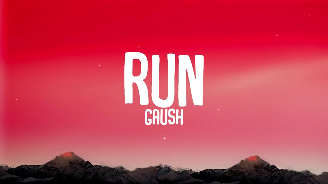 Gaush - Run | Lyrics | Lyrical Resort Hindi | MTV Hustle 03