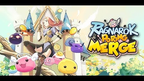 Ragnarok : Poring Merge gameplay ( android / ios / )