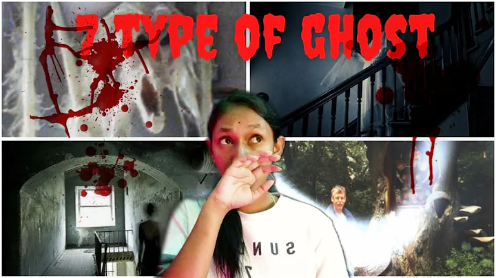 7 Type of Ghost || You have feel it || Paranormal ...