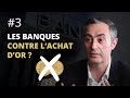 Votre banque vous empêche d'acheter de l'or ?! #3 | L'or se mobilise | AuCOFFRE