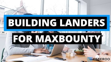 How to Build Landing Pages that Make Money [Maxbounty]