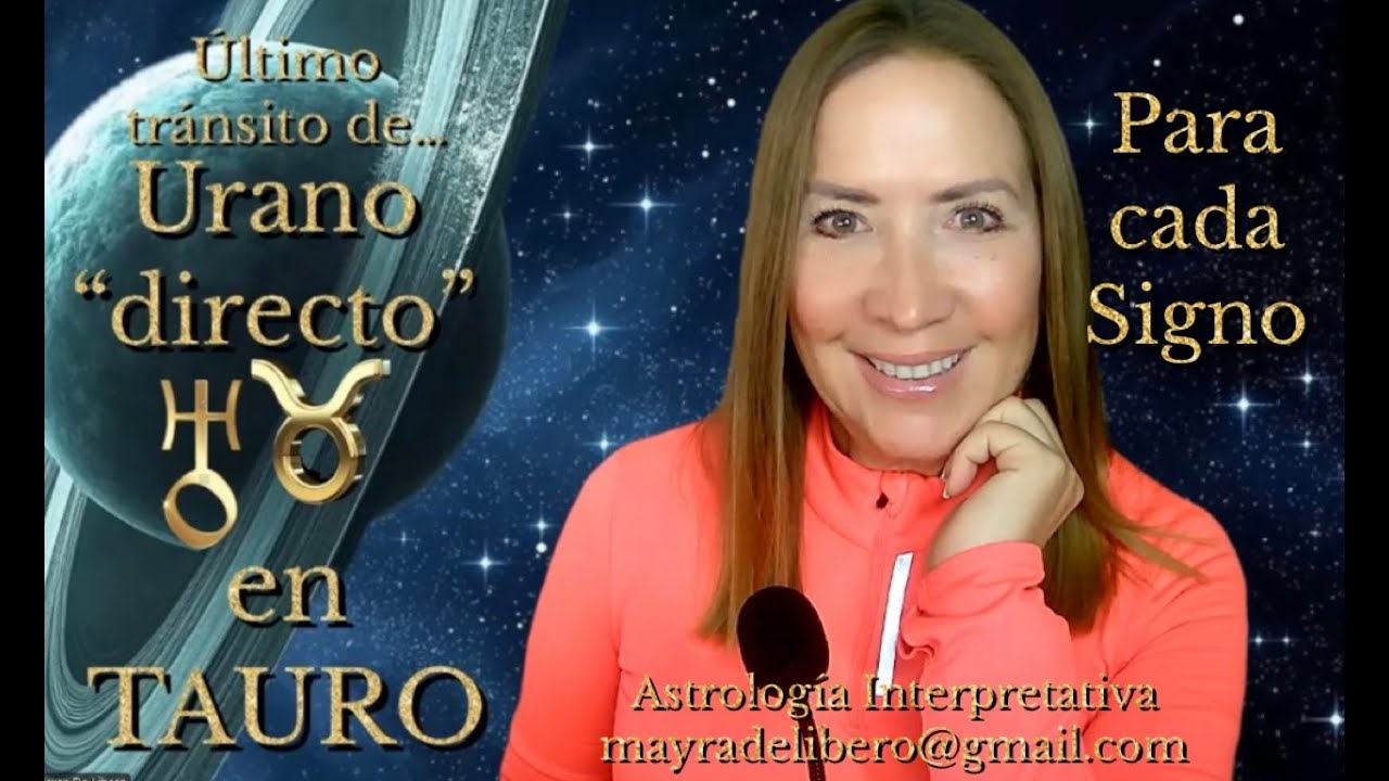 Último llamado de Urano “directo” en Tauro… el punto de no retorno...Para cada signo #astrología