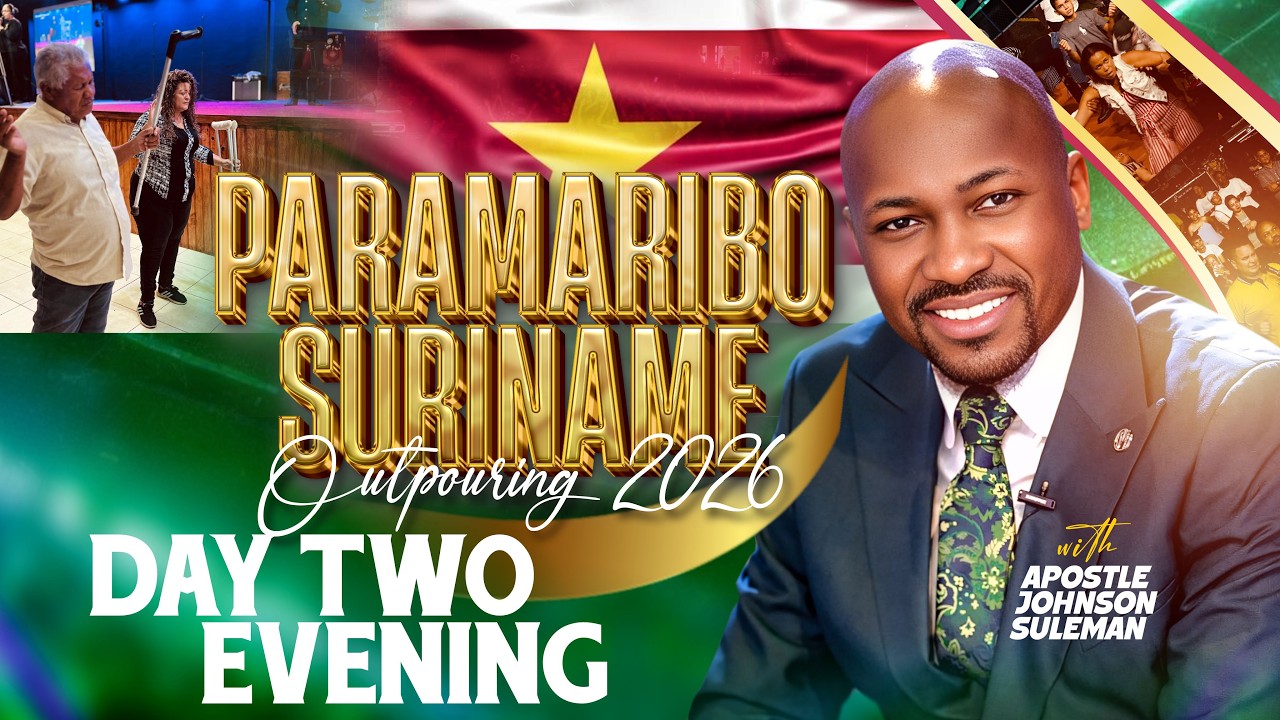 SURINAME OUTPOURING 2026 || Apostle Johnson Suleman || March. 4th, 2026. (Day 2 Evening)