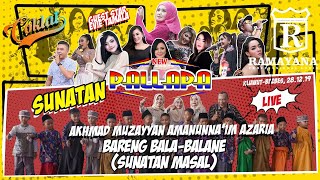 NEW PALLAPA LIVE PELABUHAN KLUWUT ~ SUNATAN AKHMAD MUZAYYAN AMANUNNA'IM AZARIA ~ EDISI MALAM