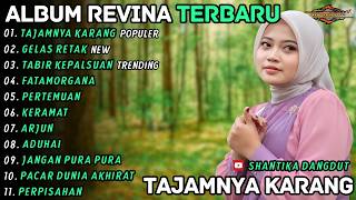 Tajamnya Karang  Gelas Retak  Revina Alvira  Shantika Dangdut  Album Terbaru 2026