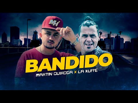 Download Martín Quiroga  & La Kuppe - Bandido (Video Oficial)