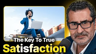 The Real Meaning of Success & Satisfaction! - Sid Mohasseb