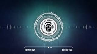 All Faces Down - Days Like These ★ Rock Music