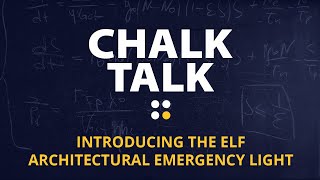 Isolite - Chalk Talk: Introducing the ELF Architectural Emergency Light