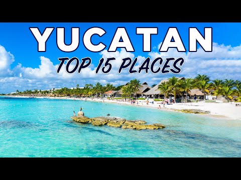 Top 15 Places To Visit In Yucatan, Mexico