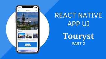 React Native Tutorial | How to design a Travel App from scratch - Part 2 - Touryst App UI