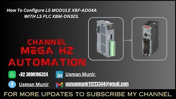 HOW TO CONFIGURE LS MODULE XBF-AD04A WITH LS PLC XBM-DN32S | LS PLC PROGRAMMING SERIES | PLAYLIST