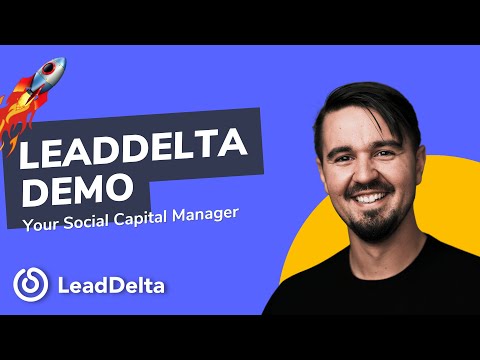 LeadDelta – Social Capital Manager built for Teams and Professionals (Product Hunt Demo version 3.4)