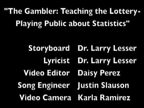 "THE GAMBLER" (Teaching the Lottery-Playing Public...