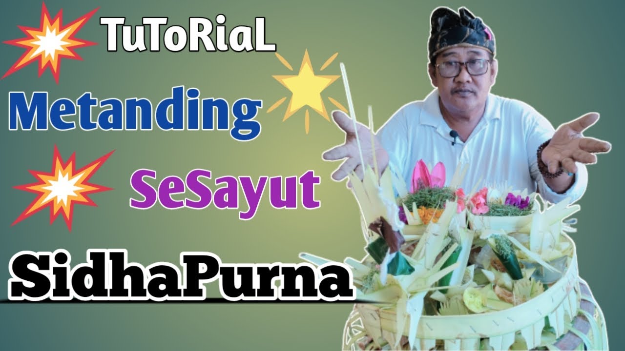 TutoriaL || Metanding Banten Sesayut SidhaPurna