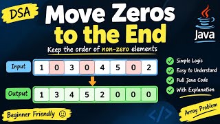 Move Zeros to the End of an Array | DSA in Java | Beginner-Friendly Explanation