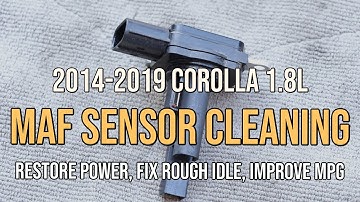 MAF Sensor Cleaning - Toyota Corolla 1.8L, 2014, 2015, 2016, 2017, 2018, 2019