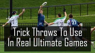 Trick Throws You Should Use In Ultimate Frisbee