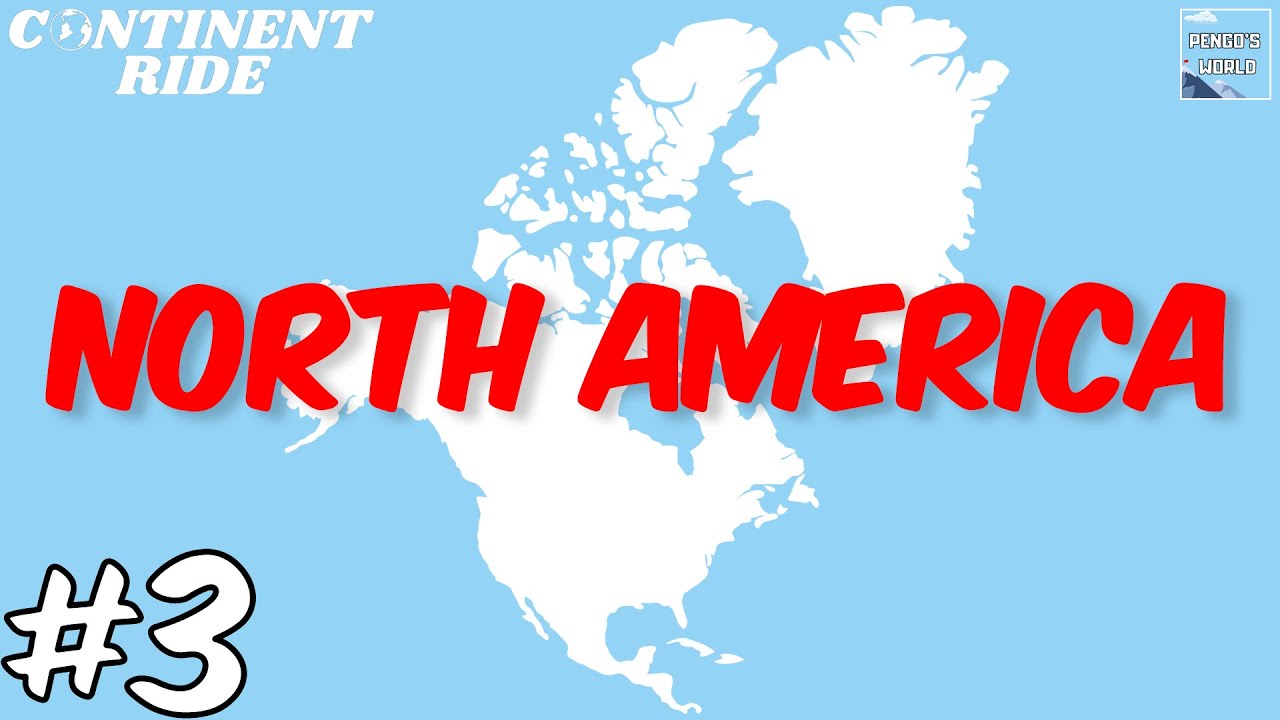 Pengo's World - Continent Ride (Episode #3): North America