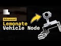 Lemonate Game Engine | Advanced Tutorial | Vehicle Node