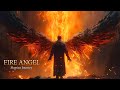 Fire angel  powerful orchestral music  epic music mix 2023